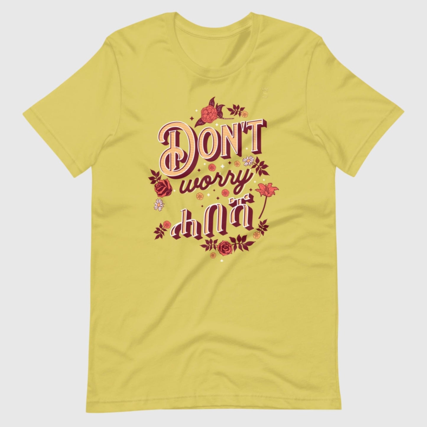 Don't Worry Habesha "ሓበሻ" Unisex t-shirt