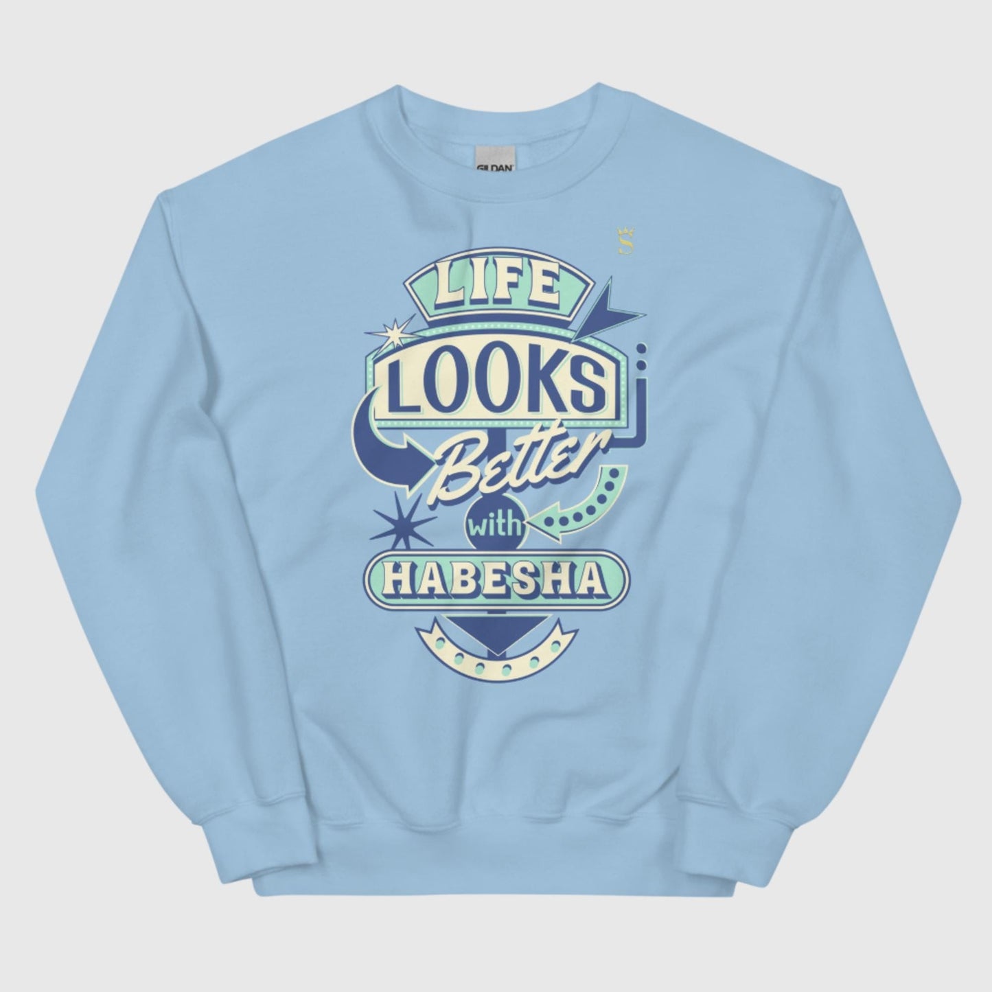 Life Better With Habesha Unisex Sweatshirt