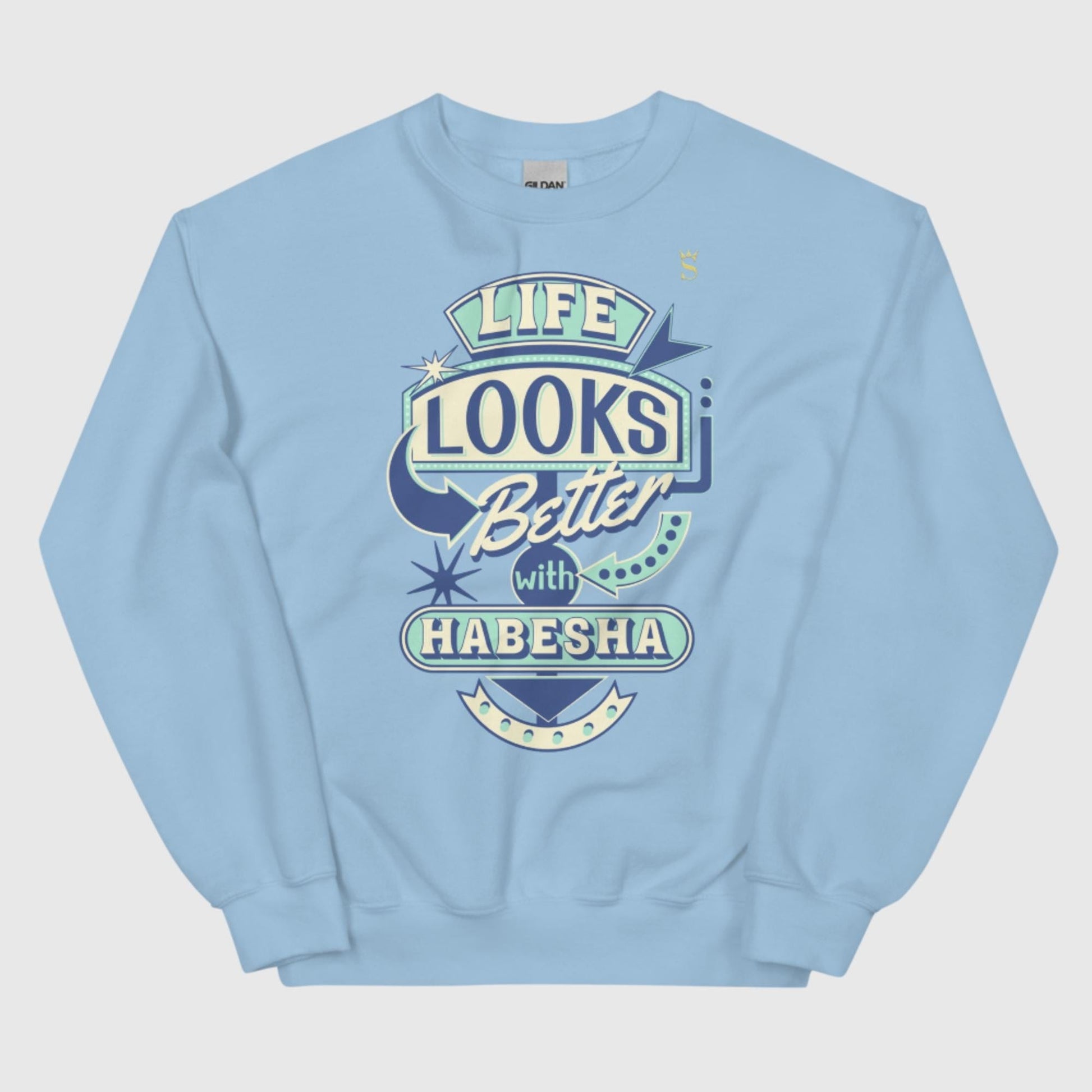 Life Better With Habesha Unisex Sweatshirt
